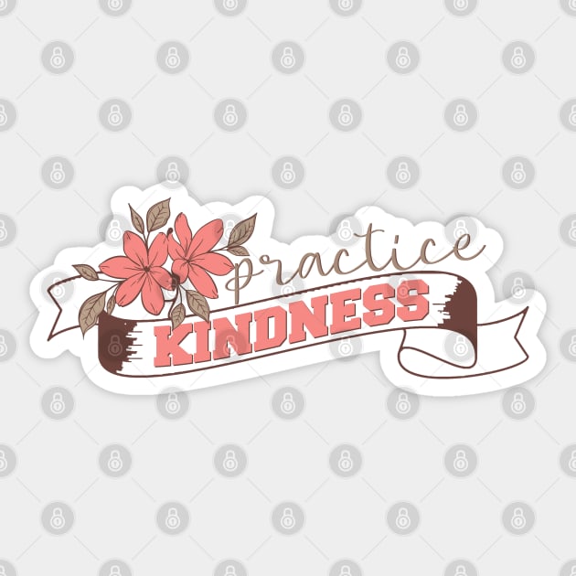 practice kindness practice kindness Sticker by BoogieCreates